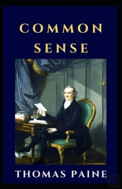 Bertrand.pt - Common Sense By Thomas Paine Illustrated Edition