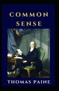 Common Sense By Thomas Paine Illustrated Edition