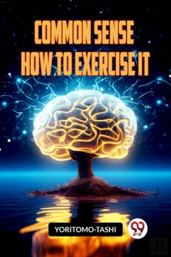 Bertrand.pt - Common Sense How To Exercise It (Edition2023)