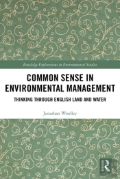 Common Sense In Environmental Management