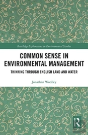Common Sense In Environmental Management