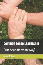 Common Sense Leadership