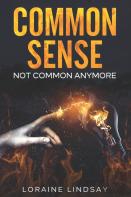 Common Sense Not Common Anymore
