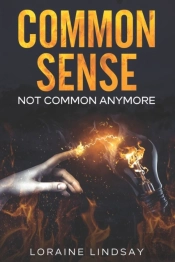 Common Sense Not Common Anymore
