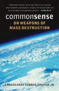 Common Sense On Weapons Of Mass Destruction