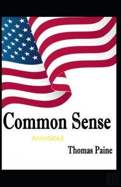 Bertrand.pt - Common Sense Original Edition-Thomas Paine(Annotated)