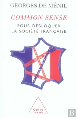 Bertrand.pt - Common Sense ; Pour Débloquer La Société Française