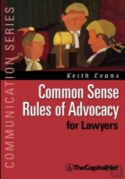 Bertrand.pt - Common Sense Rules Of Advocacy For Lawye