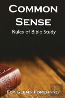 Common Sense Rules Of Bible Study
