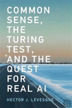 Bertrand.pt - Common Sense, The Turing Test, And The Quest For Real Ai