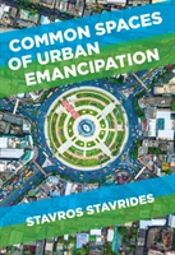 Common Spaces Of Urban Emancipation