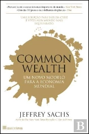 Common Wealth - Um Novo Modelo para a Economia Mundial