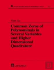Common Zeros Of Polynominals In Several Variables And Higher Dimensional Quadrature