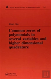 Common Zeros Of Polynominals In Several Variables And Higher Dimensional Quadrature