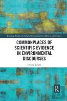 Commonplaces Of Scientific Evidence In Environmental Discourses