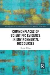 Commonplaces Of Scientific Evidence In Environmental Discourses