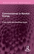Commonsense In Nuclear Energy