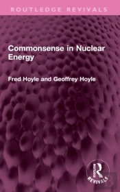 Commonsense In Nuclear Energy