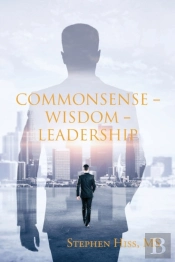 Commonsense - Wisdom - Leadership