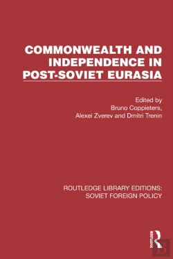 Bertrand.pt - Commonwealth And Independence In Post-Soviet Eurasia