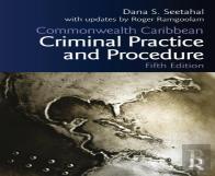 Commonwealth Caribbean Criminal Practice And Procedure
