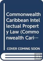 Commonwealth Caribbean Intellectual Property Law