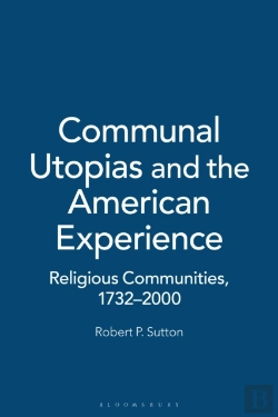Bertrand.pt - Communal Utopias And The American Experience Religious Communities, 1732-2000