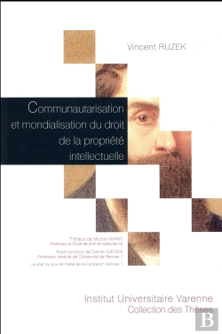 Bertrand.pt - Communautarisation Et Mondialisation Du Droit De La Propriété Intellectuelle