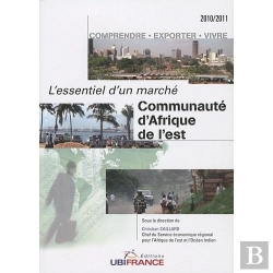 Bertrand.pt - Communauté D'Afrique De L'Est ; L'Essentiel D'Un Marché (Édition 2010-2011)