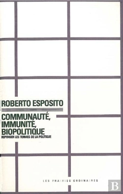Bertrand.pt - Communauté, Immunité, Biopolitique : Repenser Les Termes De La Politique