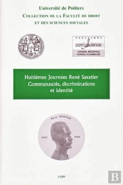 Bertrand.pt - Communautés, Discriminations Et Identité ; Huitièmes Journées René Savatier