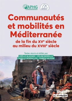 Bertrand.pt - Communautés Et Mobilités En Méditerranée De La Fin Du Xve Siècle Au Milieu Du Xviiie Siècle