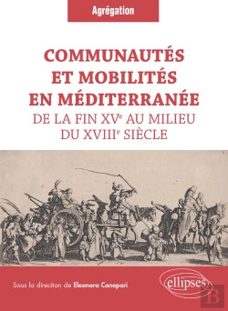 Bertrand.pt - Communautés Et Mobilités En Méditerranée De La Fin Xve Au Milieu Du Xviiie Siècle