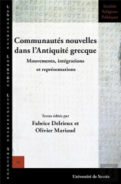 Communautés Nouvelles Dans L'Antiquité Grecque : Mouvements, Intégrations Et Représentations