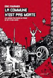 Commune N'Est Pas Morte (La)