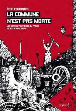 Bertrand.pt - Commune N'Est Pas Morte (La)