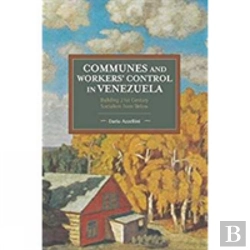 Bertrand.pt - Communes And Workers' Control In Venezuela