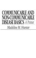 Communicable And Non-Communicable Disease Basics