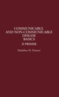 Communicable And Non-Communicable Disease Basics