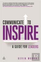 Communicate To Inspire