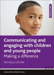 Communicating And Engaging With Children And Young People