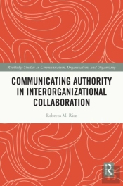Communicating Authority In Interorganizational Collaboration