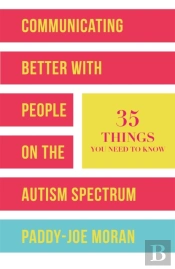 Communicating Better With People On The Autism Spectrum
