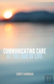 Communicating Care At The End Of Life