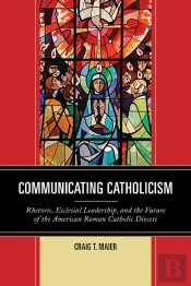 Communicating Catholicism