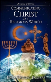 Communicating Christ In A Religious Worl