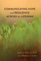 Communicating Hope And Resilience Across The Lifespan