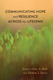 Communicating Hope And Resilience Across The Lifespan