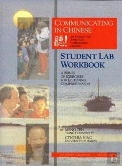 Bertrand.pt - Communicating In Chinese: Student Lab Workbook
