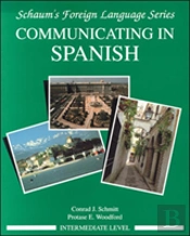 Communicating In Spanishintermediate Level